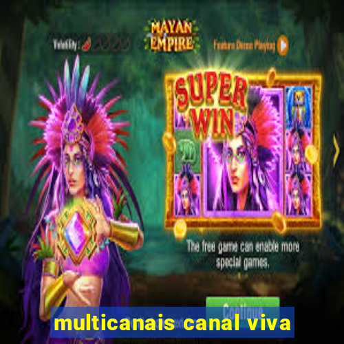 multicanais canal viva